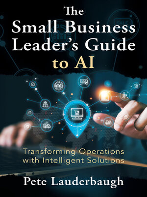 cover image of The Small Business Leader's Guide to AI